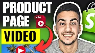 How To Add Video To Product Page On Shopify