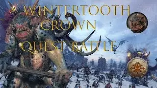 Total War : Warhammer - Wintertooth Crown Quest Battle - Norsca