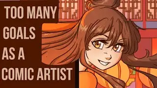 Too  many goals for a Comic Artist