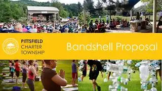 Proposed Bandshell Presentation