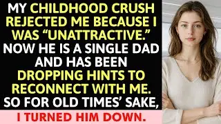 Rejected By My Childhood Crush, Now A Single Dad, So I Turned Him Down Too.