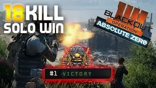 CoD BO4 BLACKOUT - 18 KILL SOLO WIN *Personal Best* (Raw Gameplay)