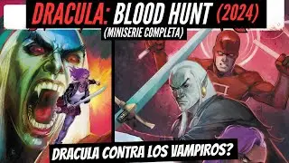 &iexcl;DR&Aacute;CULA contra los VAMPIROS de BLADE! // Dracula: Blood Hunt #1-3 (Serie completa) (2024)