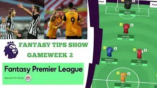 Fantasy Tips Show | FPL Gameweek 2 Preview (With FPL Nymfria & FPL Graduates)