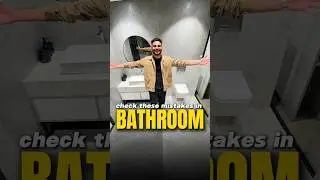 Bathroom design l Bathroom design mistakes l Bathroom mistakes l Bathroom