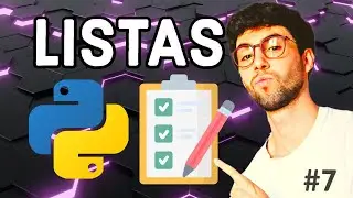 ¿CÓMO funcionan las LISTAS en PYTHON? 📋 [con EJERCICIOS RESUELTOS] - Curso PYTHON desde CERO #7