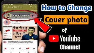 How to Change Youtube Cover Photo in Mobile | How to Change Youtube Channel Art |