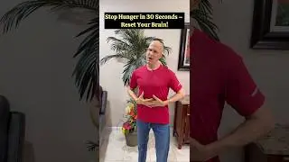 Stop Hunger in 30 Seconds &ndash; Reset Your Brain!  #drmandell #health #hunger #brain
