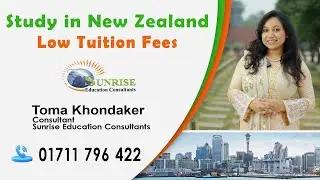 udy in New Zealand 2026 | কম টিউশন ফি ও ভিসা গাইড | Sunrise Education Consultants