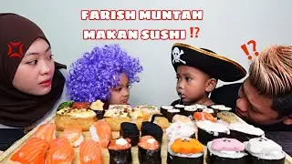 MUKBANG SUSHI FAVORITE CACA ,FARISH NAK TERMUNTAH 😨‼️