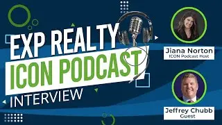 EXP Realty Icon Podcast with Jeffrey Chubb