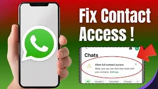 Fix WhatsApp Allow Full Contact Access 2026 &ndash; Step-by-Step Guide
