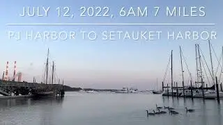Port Jefferson harbor to Little Bay Setauket July 12, 2022