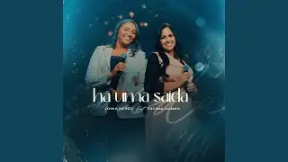 Há uma Saída