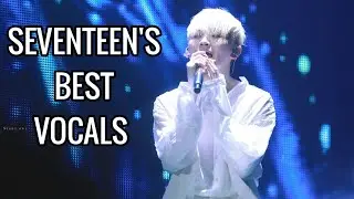 SEVENTEEN'S BEST VOCALS
