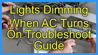 Lights Dimming When AC Turns On Troubleshoot Guide