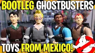 The FAKE Ghostbusters?! Bootleg Real Ghostbusters toys from Mexico!