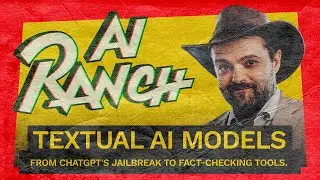 #4 TEXTUAL AI MODELS: From ChatGPT's Jailbreak to Fact-Checking Tools