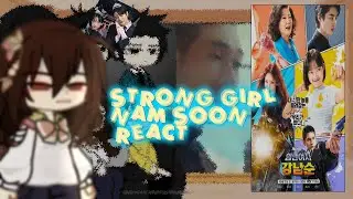 Past Strong girl nam soon react|| kdrama|| 1/2 ||not the best react vid but still working on it❤️||