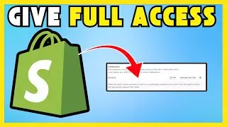 How To Give A  Collaborator Full  Access On  Shopify - NEW UPDATE!