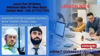 AutoCAD Civil 3D  Surface Work  | Lesson No 6 | Points, Lines, Triangulation, Contours & Labels