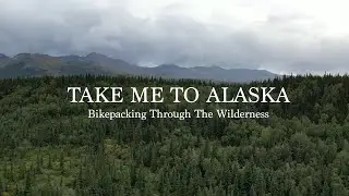 3 Wochen Alaska - Radreise von Anchorage bis Fairbanks / Bikepacking through the wilderness