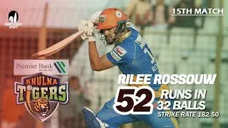 Rilee Rossouw's 52 Run Against Sylhet Thunder | 15th Match | Season 7 | Bangabandhu BPL 2019-20