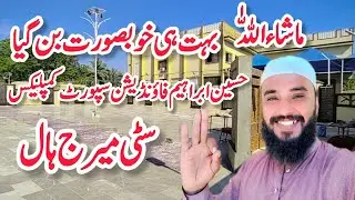 Mashallah it has become very beautiful Hussain Ibrahim foundation Sports Complex citiMarriage Hall