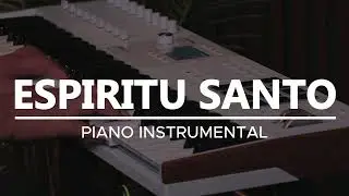 🎹[1 hora] ESPIRITU SANTO / FONDO PARA ORAR / PIANO INSTRUMENTAL - TIEMPO EN SU PRESENCIA