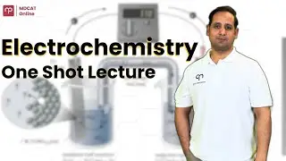 Electrochemistry | One Shot Video | Complete Lecture | Sir Ali Miraj
