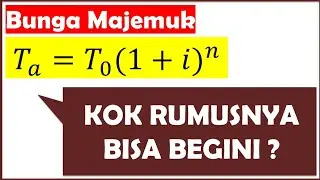 Pembuktian Rumus Bunga Majemuk  |  Ta=To.(1+i)^n