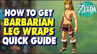 HOW TO GET BARBARIAN LEG WRAPS | Legend of Zelda Tears of the Kingdom Gameplay #tearsofthekingdom
