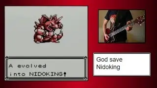 God Save Nidoking (A Pok&eacute;mon Speedrun Anthem)