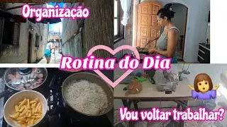 ROTINA E ORGANIZAÇÃO DO LAR🏠| VOU VOLTAR A TRABALHAR?