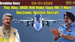 This Way DRDO Will Make Tejas MK-2 More Electronic Warfare Aircraft
