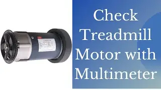 How to check treadmill motor