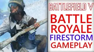 Battlefield V Firestorm (Battle Royale) Gameplay LIVE! (2k 60fps)