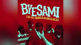 BYE SAMI - 