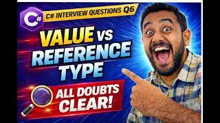 c# interview questions and answers | reference type and value type in c# | reference vs value type