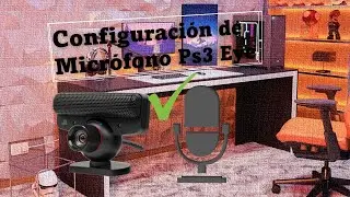 Configuración de Micrófono Ps3 Eye