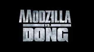Modzilla Vs. Dong