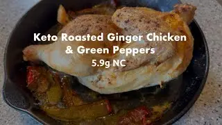 Keto Roasted Ginger Chicken & Green Peppers 5.9g NC | Judith&rsquo;s Keto Anti-Inflammatory Diet 