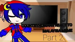 ||Countryhumans react to malaysia meme||Gacha club||(2/2)