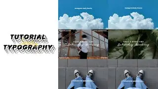 CARA BIKIN TYPOGRAPHY BUAT INSTASTORY | Typography Instagram Stories