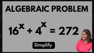  THIS SIMPLE TRICK SOLVES 16ˣ + 4ˣ = 272 | EXPONENT MADE EASY 