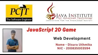 2D Game Development Project | Java Institute | PCJT Software Engineering