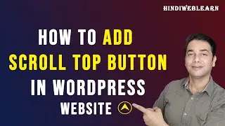 How to Add Scroll Top Button in WordPress Website