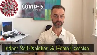 Home Exercise During Self-Isolation