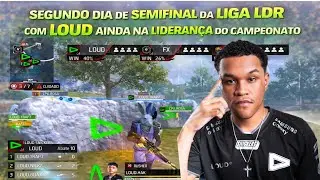 SEGUNDO DIA DE SEMIFINAL DA LIGA LDR: LOUD SEGUE NA LIDERANÇA DA TABELA GERAL COM 208 PONTOS🔥