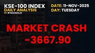 #kse100 Index CRASH !!! ( Tuesday 11-NOV-2025 ) Technical Analysis by @TradeDojo   #psx
